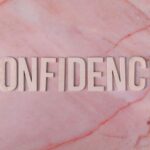 How to Build Self-Confidence With Practical Steps That Work